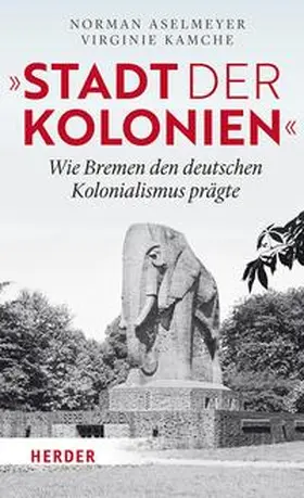 Aselmeyer / Kamche |  "Stadt der Kolonien" | eBook | Sack Fachmedien