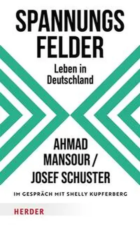 Mansour / Schuster / Kupferberg |  Spannungsfelder | eBook | Sack Fachmedien