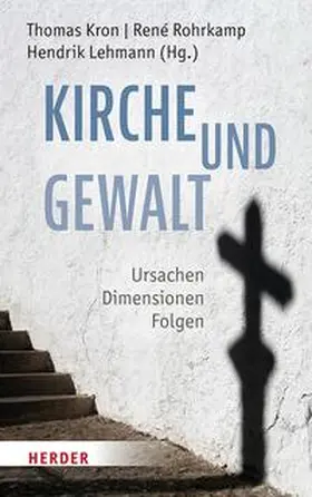 Kron / Rohrkamp / Lehmann |  Kirche und Gewalt | eBook | Sack Fachmedien