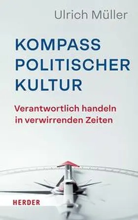 Müller |  Kompass politischer Kultur | eBook | Sack Fachmedien