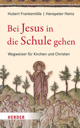 Frankemölle / Heinz |  Bei Jesus in die Schule gehen | eBook | Sack Fachmedien