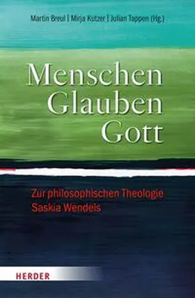 Breul / Kutzer / Tappen |  Menschen. Glauben. Gott | eBook | Sack Fachmedien