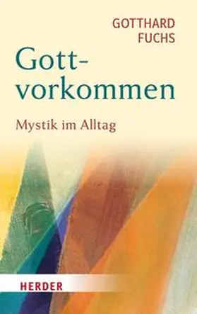 Fuchs |  Gottvorkommen | eBook | Sack Fachmedien