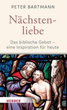 Bartmann |  Nächstenliebe | eBook | Sack Fachmedien