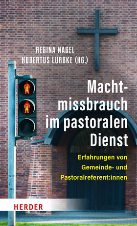 Nagel / Lürbke |  Machtmissbrauch im pastoralen Dienst | eBook | Sack Fachmedien