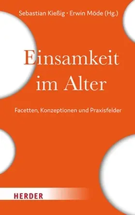 Kießig / Möde |  Einsamkeit im Alter | eBook | Sack Fachmedien