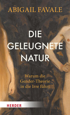 Favale |  Die geleugnete Natur | eBook | Sack Fachmedien