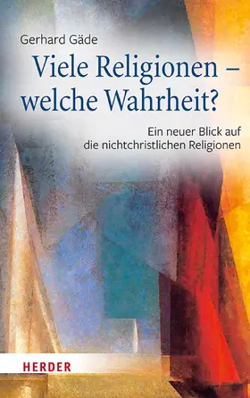 Gäde |  Viele Religionen – welche Wahrheit? | eBook | Sack Fachmedien