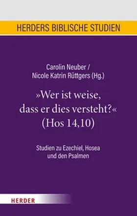 Neuber / Rüttgers |  "Wer ist weise, dass er dies versteht?" (Hos 14,10) | eBook | Sack Fachmedien