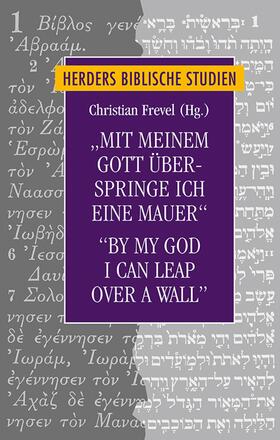 Frevel |  "Mit meinem Gott überspringe ich eine Mauer"/"By my God I can leap over a wall" | eBook | Sack Fachmedien