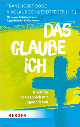 Bode / Schwerdtfeger |  Das glaube ich | eBook | Sack Fachmedien