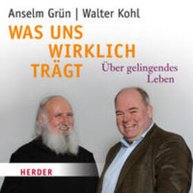 Grün / Kohl |  Was uns wirklich trägt | Sonstiges |  Sack Fachmedien