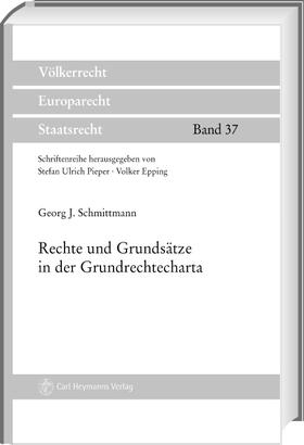 Schmittmann / Pieper / Eppig |  Rechte und Grundsätze in der Grundrechtecharta | Buch |  Sack Fachmedien