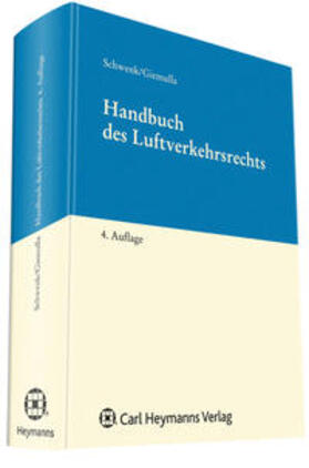 Giemulla / Schwenk |  Handbuch des Luftverkehrsrechts | Buch |  Sack Fachmedien