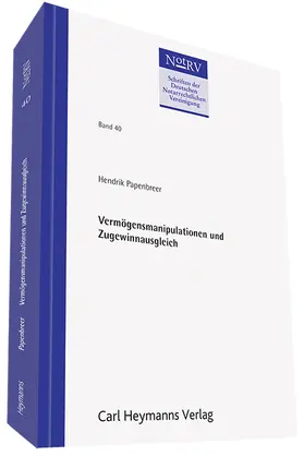 Papenbreer |  Vermögensmanipulationen und Zugewinnausgleich - eine Analyse im Lichte der Güterrechtsreform | Buch |  Sack Fachmedien