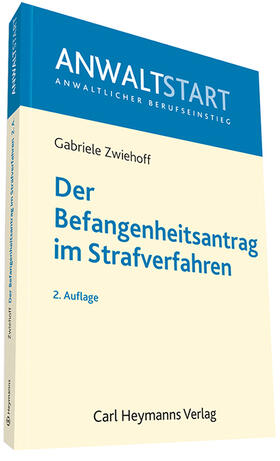 Zwiehoff |  Der Befangenheitsantrag im Strafverfahren | Buch |  Sack Fachmedien