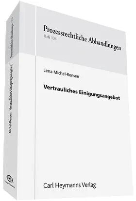 Michel-Rensen |  Vertrauliches Einigungsangebot | Buch |  Sack Fachmedien