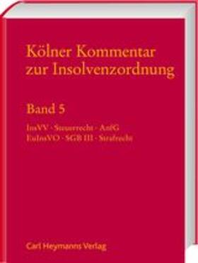 Hess | Kölner Kommentar zur Insolvenzordnung | Buch | 978-3-452-28286-6 | sack.de