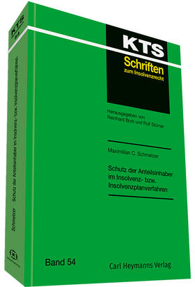 Schmetzer |  Schutz der Anteilsinhaber im Insolvenz- bzw. Insolvenzplanverfahren (KTS 54) | Buch |  Sack Fachmedien