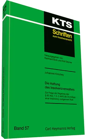 Kirschey |  Die Haftung des Insolvenzverwalters (KTS 57) | Buch |  Sack Fachmedien