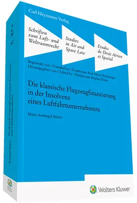 Armingol Suárez |  Die klassische Flugzeugfinanzierung in der Insolvenz eines Luftfahrtunternehmens (SLW 42) | Buch |  Sack Fachmedien