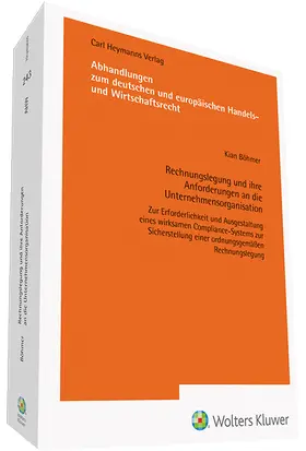 Böhmer |  Rechnungslegung und ihre Anforderungen an die Unternehmensorganisation (AHW 243) | Buch |  Sack Fachmedien