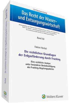 Herbst |  Die rechtlichen Grundlagen der Erdgasförderung durch Fracking | Buch |  Sack Fachmedien