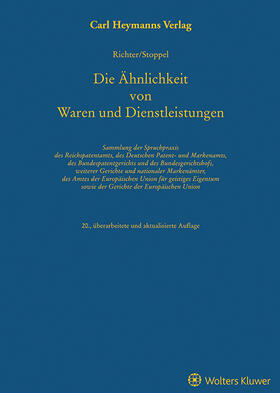 Richter / Stoppel |  Die Ähnlichkeit von Waren und Dienstleistungen | Buch |  Sack Fachmedien