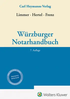 Frenz / Hertel / Limmer |  Würzburger Notarhandbuch | Buch |  Sack Fachmedien