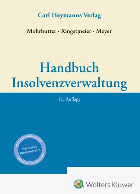 Ringstmeier / Meyer / Mohrbutter |  Handbuch Insolvenzverwaltung | Buch |  Sack Fachmedien