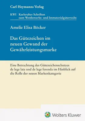 Böcker |  Das Gütezeichen im neuen Gewand der Gewährleistungsmarke | Buch |  Sack Fachmedien