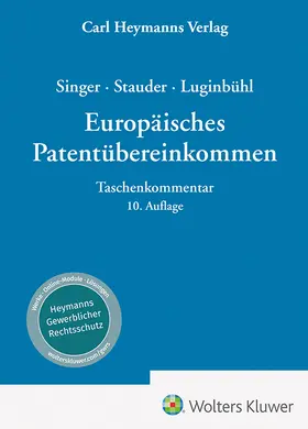 Luginbühl / Stauder / Singer |  Europäisches Patentübereinkommen (EPÜ) - Kommentar | Buch |  Sack Fachmedien