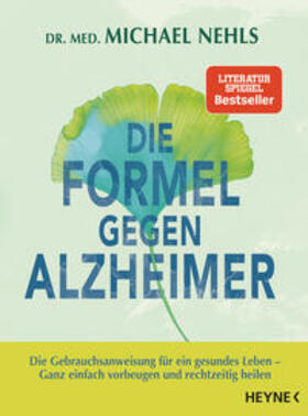 Nehls |  Die Formel gegen Alzheimer | Buch |  Sack Fachmedien