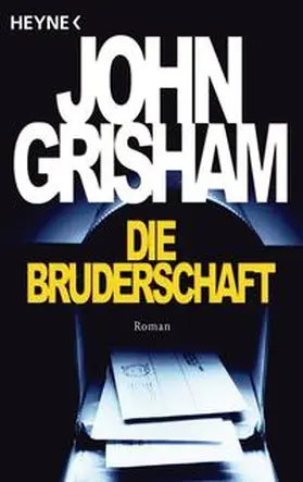 Grisham |  Die Bruderschaft | Buch |  Sack Fachmedien