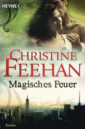 Feehan |  Magisches Feuer | Buch |  Sack Fachmedien