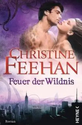 Feehan |  Feuer der Wildnis | Buch |  Sack Fachmedien