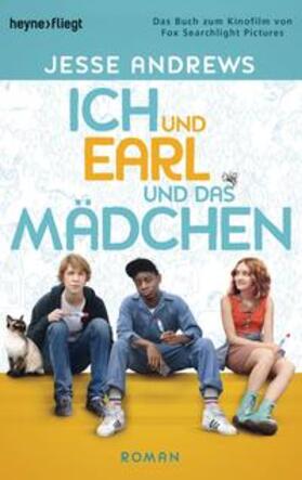 Andrews |  Ich und Earl und das Mädchen | Buch |  Sack Fachmedien