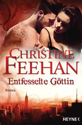 Feehan |  Entfesselte Göttin | Buch |  Sack Fachmedien