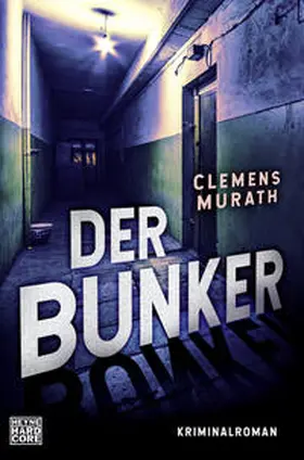 Murath |  Der Bunker | Buch |  Sack Fachmedien