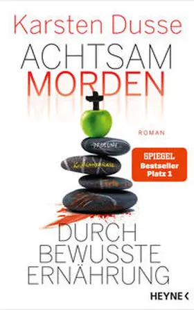 Dusse |  Achtsam morden durch bewusste Ernährung | Buch |  Sack Fachmedien