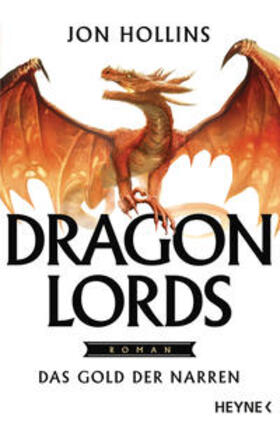 Hollins |  Dragon Lords - Das Gold der Narren | Buch |  Sack Fachmedien