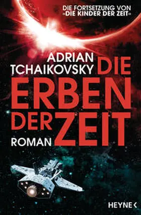 Tchaikovsky |  Die Erben der Zeit | Buch |  Sack Fachmedien