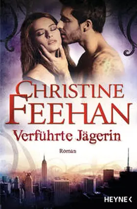 Feehan |  Verführte Jägerin | Buch |  Sack Fachmedien