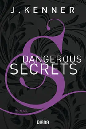 Kenner |  Dangerous Secrets (Secrets 3) | Buch |  Sack Fachmedien