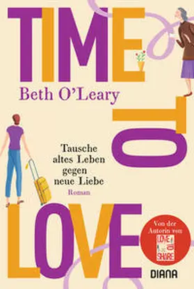 O'Leary |  Time to Love - Tausche altes Leben gegen neue Liebe | Buch |  Sack Fachmedien