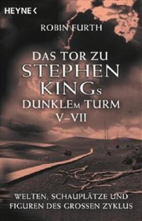 Furth |  Das Tor zu Stephen Kings Dunklem Turm V-VII | Buch |  Sack Fachmedien