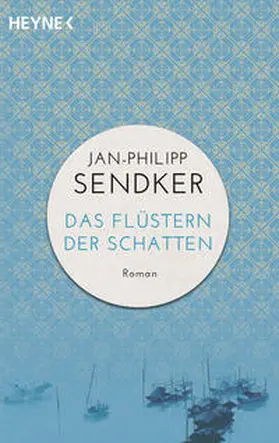 Sendker |  Das Flüstern der Schatten | Buch |  Sack Fachmedien