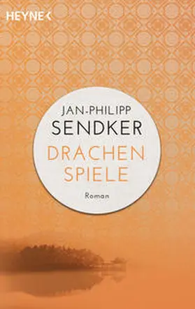 Sendker |  Drachenspiele | Buch |  Sack Fachmedien