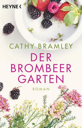 Bramley |  Der Brombeergarten | Buch |  Sack Fachmedien