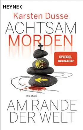 Dusse |  Achtsam morden am Rande der Welt (3) | Buch |  Sack Fachmedien